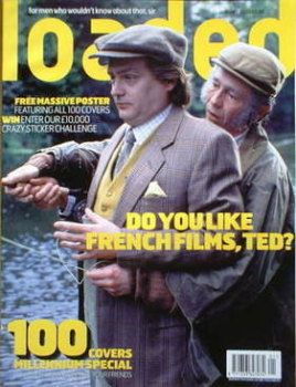 Loaded magazine - Ted & Ralph cover (January 2000)