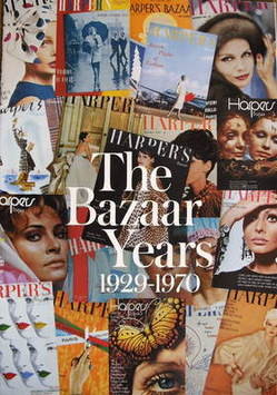 Harper's Bazaar supplement - The Bazaar Years 1929-1970