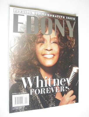 Ebony magazine - Whitney Houston cover (April 2012)