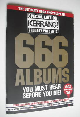 Kerrang magazine - 666 Albums You Must Hear Before You Die cover