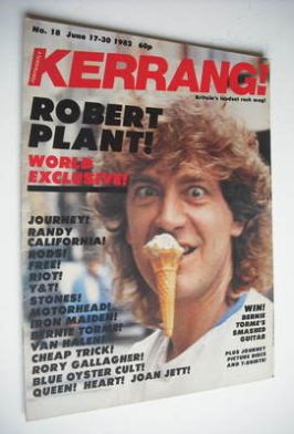 Kerrang magazine - Robert Plant cover (17-30 June 1982 - Issue 18)