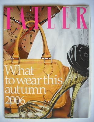 Tatler supplement - What To Wear This Autumn 2006
