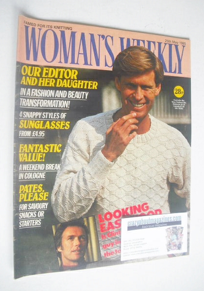 <!--1985-05-25-->Woman's Weekly magazine (25 May 1985 - British Edition)