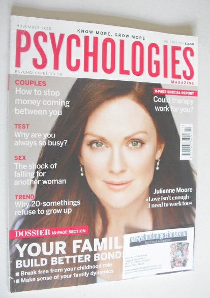 <!--2010-11-->Psychologies magazine - November 2010 - Julianne Moore cover