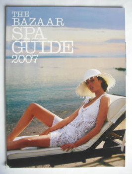 Harper's Bazaar supplement - The Bazaar Spa Guide 2007