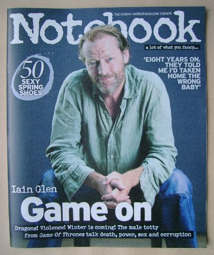 Notebook magazine - Iain Glen cover (12 April 2015)