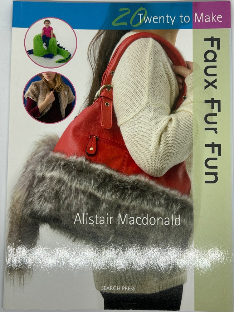 Twenty to make Faux Fur Fun by Alistair Macdonald