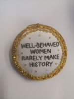 Well Behaved Women Rarely Make History Christmas Decoration