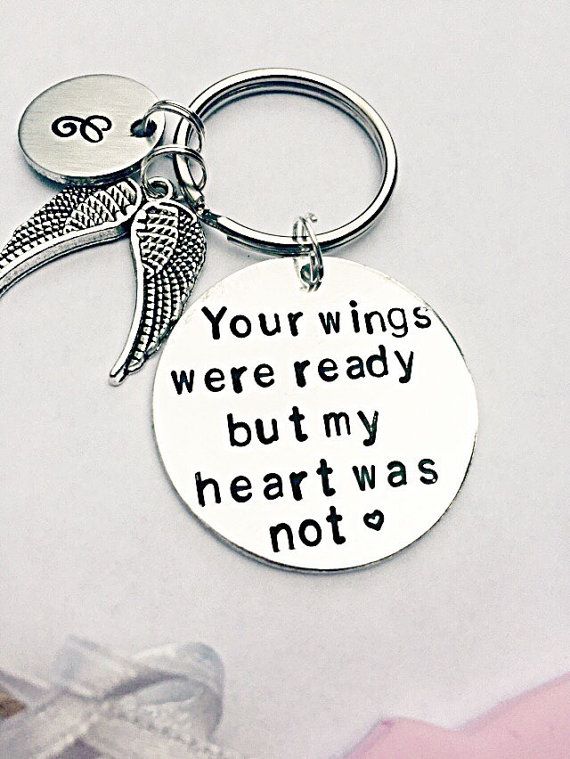 Remembrance Keyring - Your Wings Were Ready But My Heart Was Not
