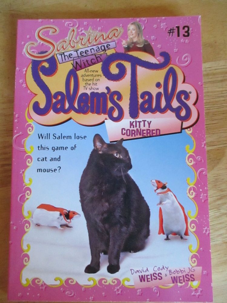 Sabrina The Teenage Witch: Salems Tails #13 - Kitty Cornered