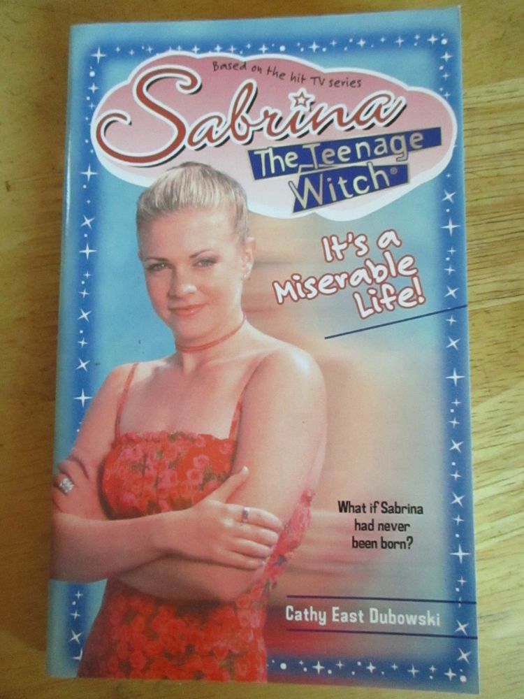 Sabrina The Teenage Witch - It's A Miserable Life #34