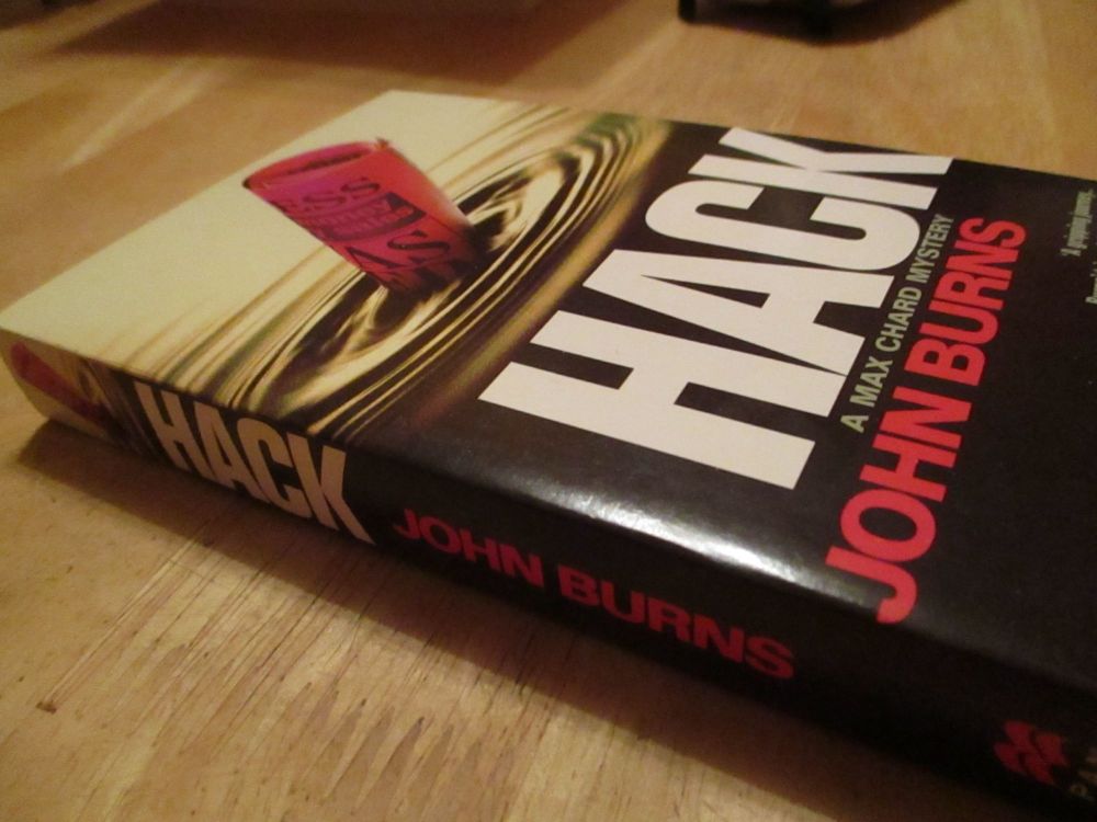 John Burns - Hack "A Max Chard Mystery" - Paperback