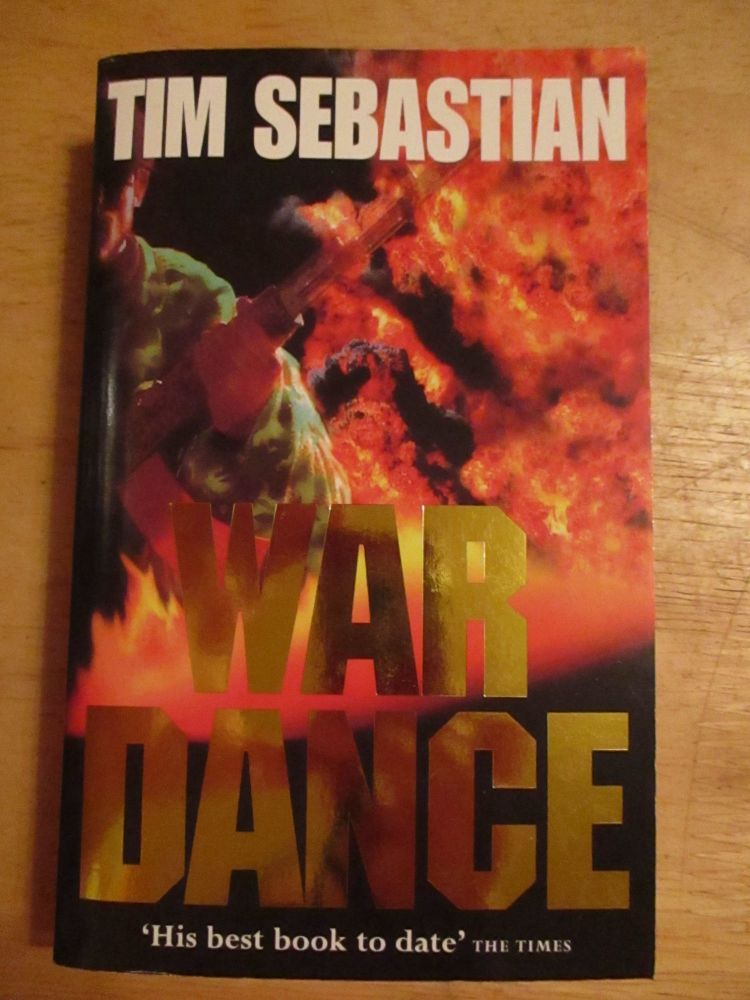 Tim Sebastian - War Dance - Paperback