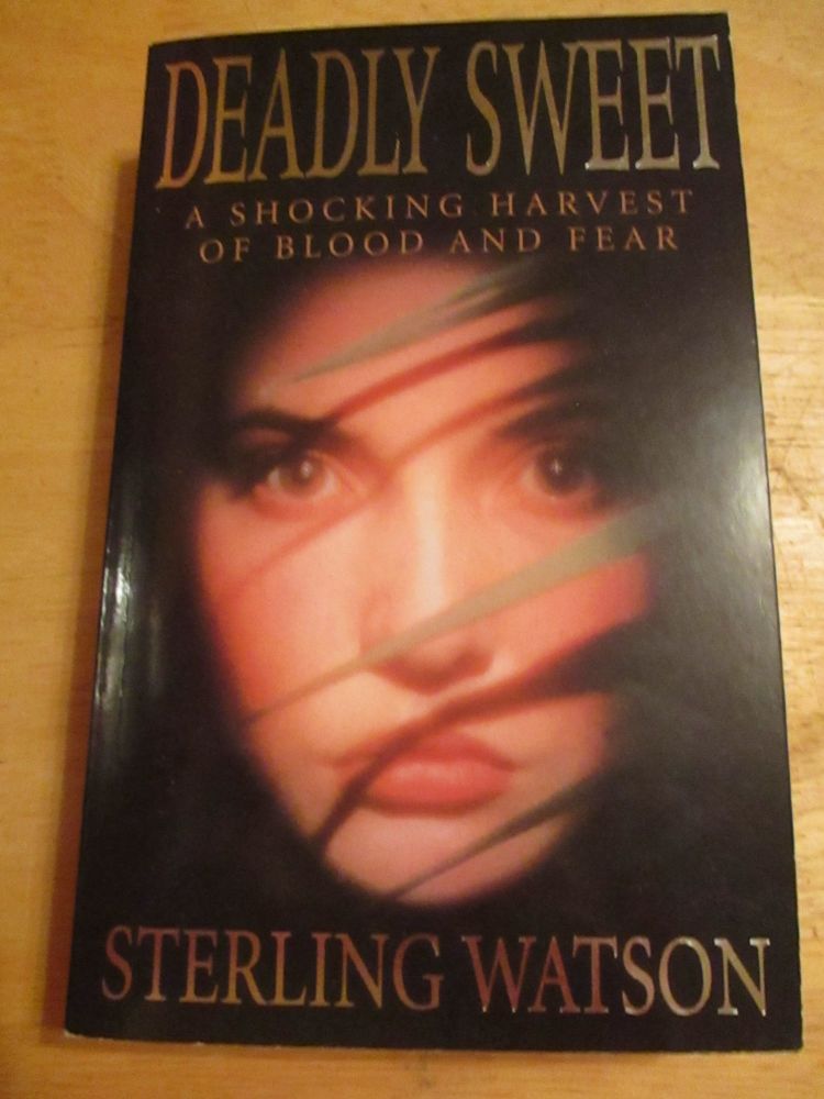 Stirling Watson - Deadly Sweet - Paperback