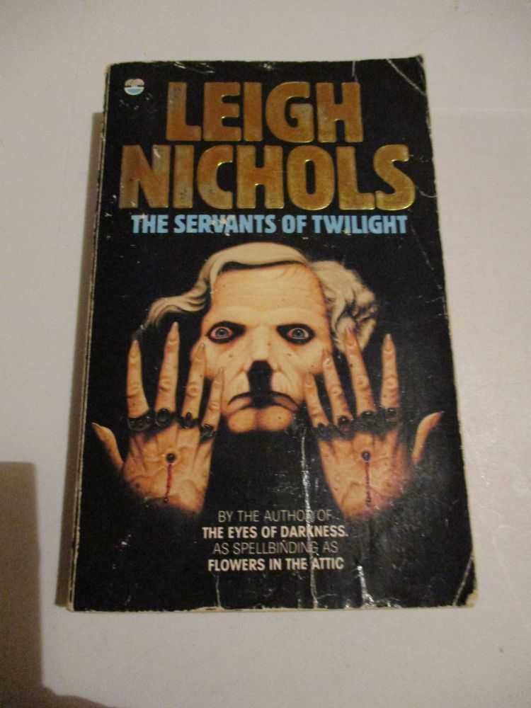 Leigh Nichols - The Servants of Twilight
