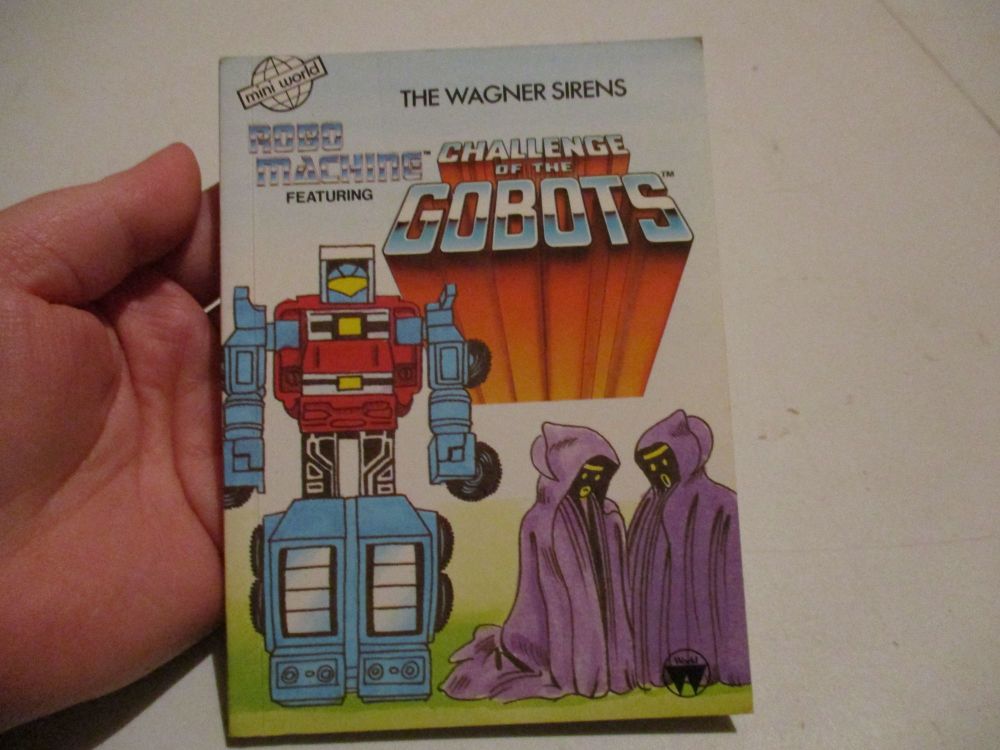 The Wagner Sirens - Challenge of the Gobots Robo Machine