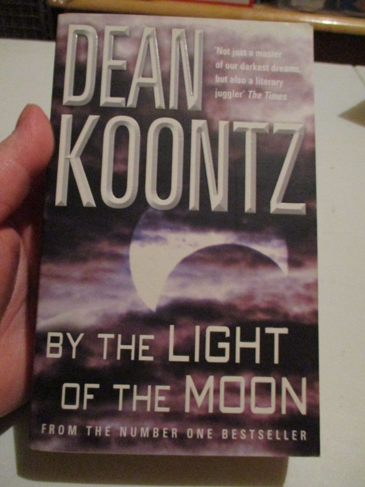 Dean Koontz - By the light of the moon