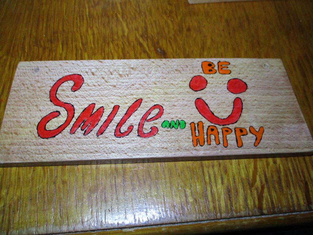 Smile And Be Happy - Wooden Painted Sign
