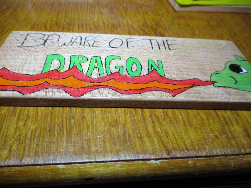 Beware Of The Dragon - Wooden Painted Sign