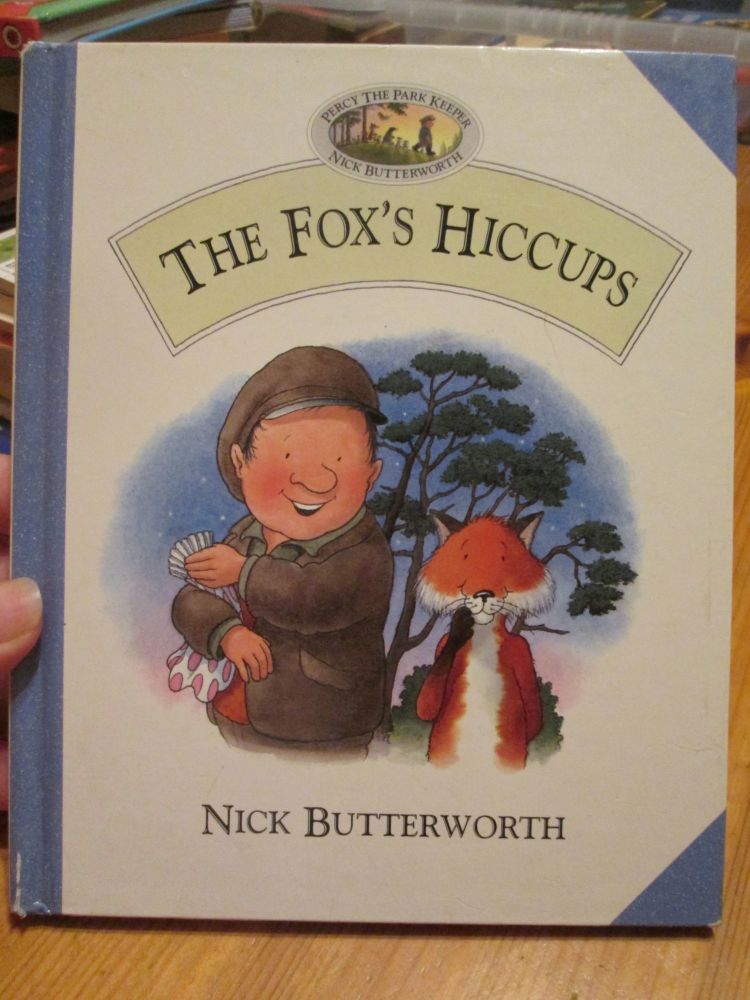 The Foxs Hiccups - Nick Butterworth