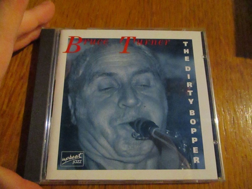Bruce Turner - The Dirty Bopper - CD