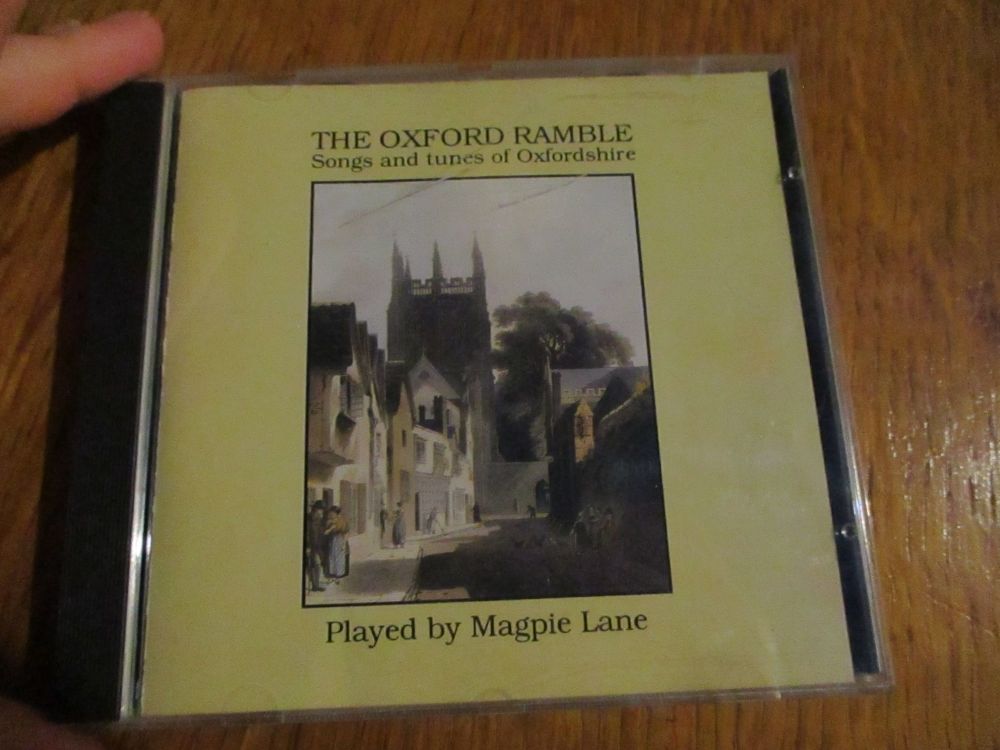 The Oxford Ramble - Songs and Tunes of Oxfordshire - Played by Magpie Lane - CD