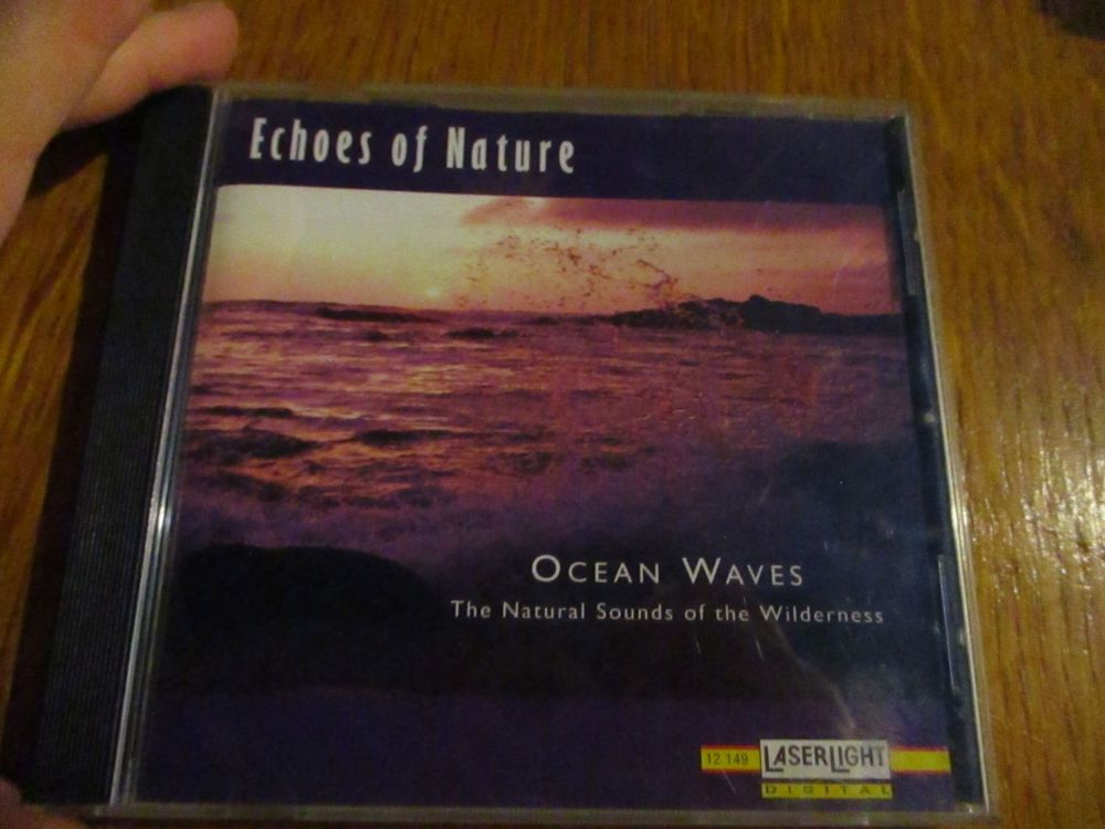 Echoes Of Nature - Ocean Waves - The Natural Sounds of the Wilderness - CD