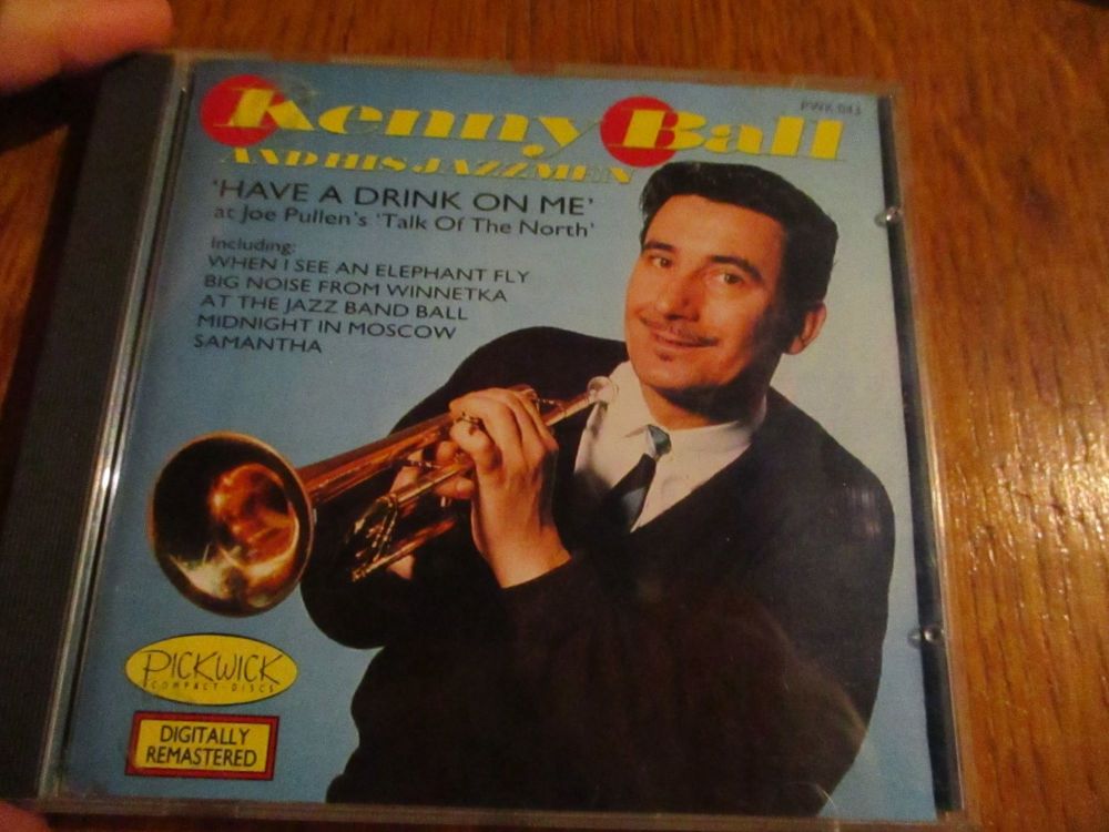 Kenny Ball and His Jazz Men - Have A Drink On Me - CD