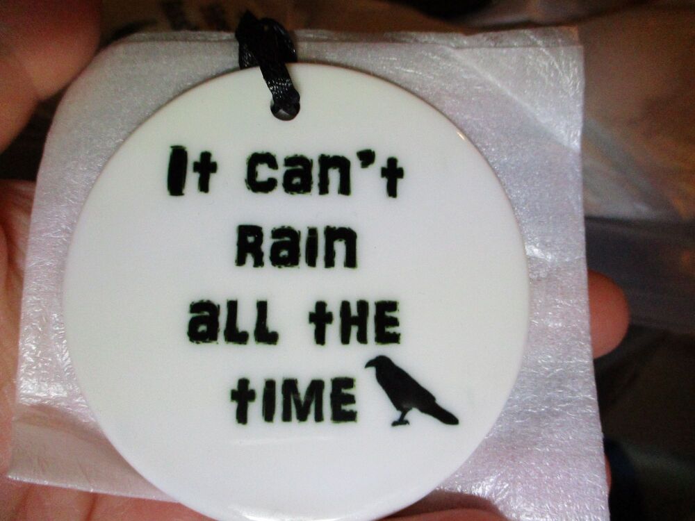 It Can't Rain All The Time - The Crow - Ceramic Printed Ornament Decoration