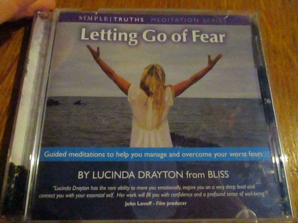 Simple Truths - Meditation Series - Letting Go Of Fear - Lucinda Drayton