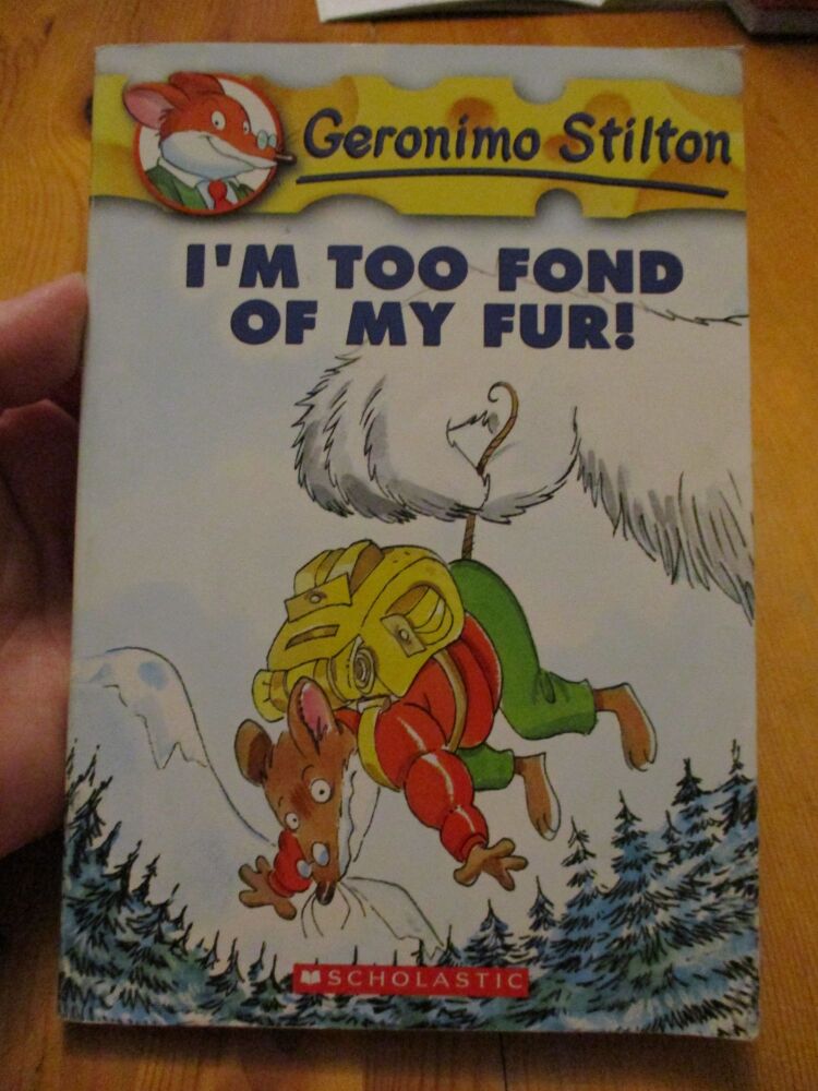 I'm Too Fond Of My Fur! - Geronimo Stilton - Scholastic - Paperback