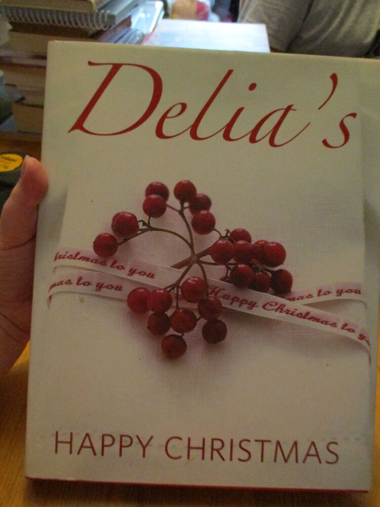 Delia's Happy Christmas - 2009 - Hardcover with dust jacket