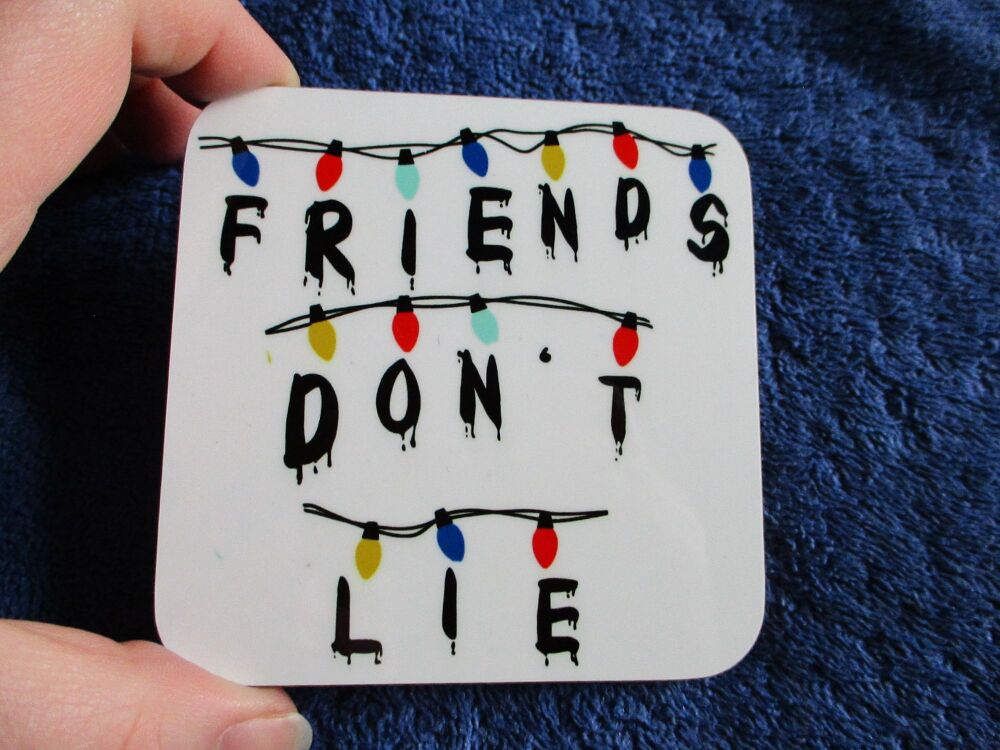 Friends Don't Lie - Stranger Things - Hardwood Printed Decoration Coaster