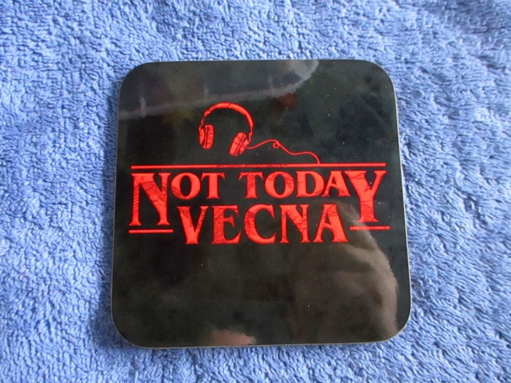 Not Today Vecna - Stranger Things - Hardwood Printed Decoration Coaster