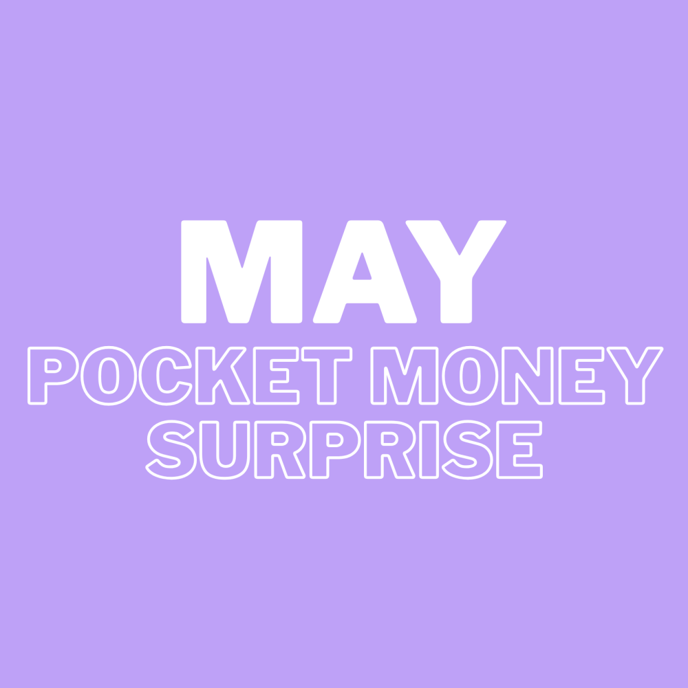 [5a] May Pocket Money Surprise