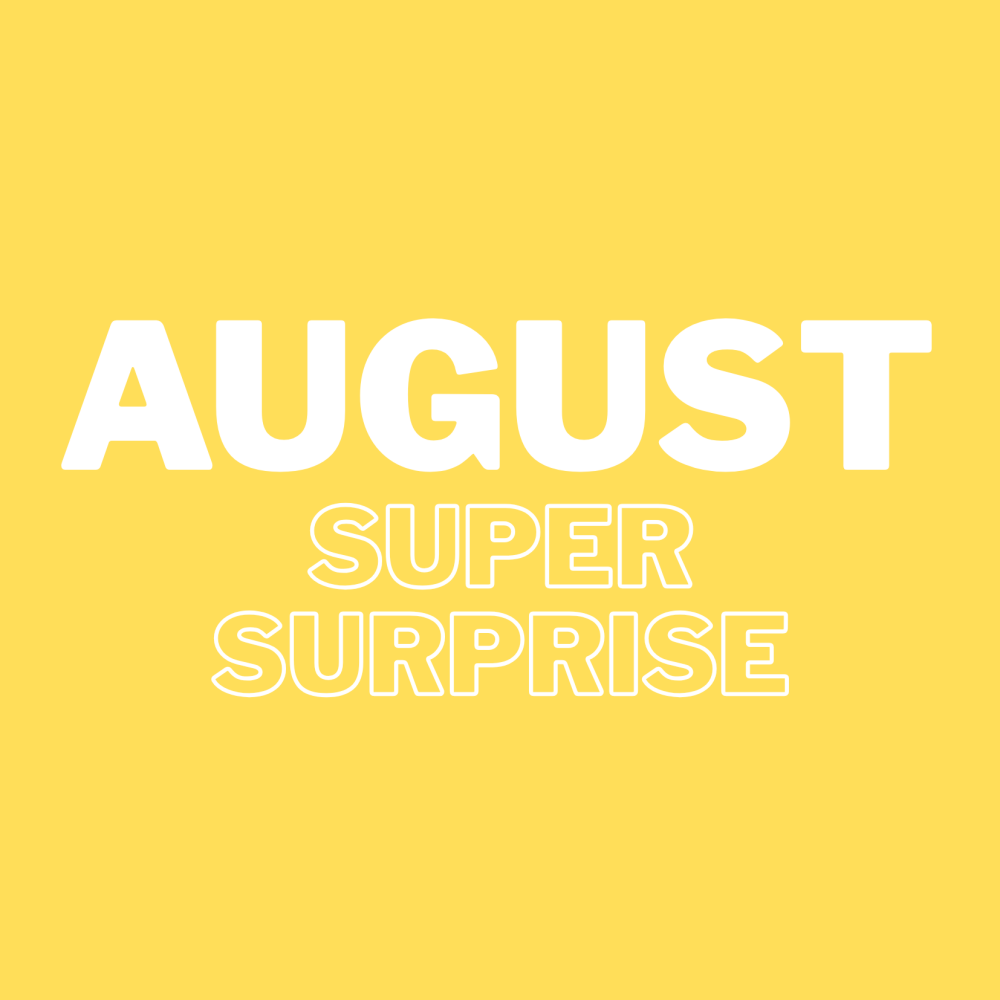 [8c] August Super Surprise