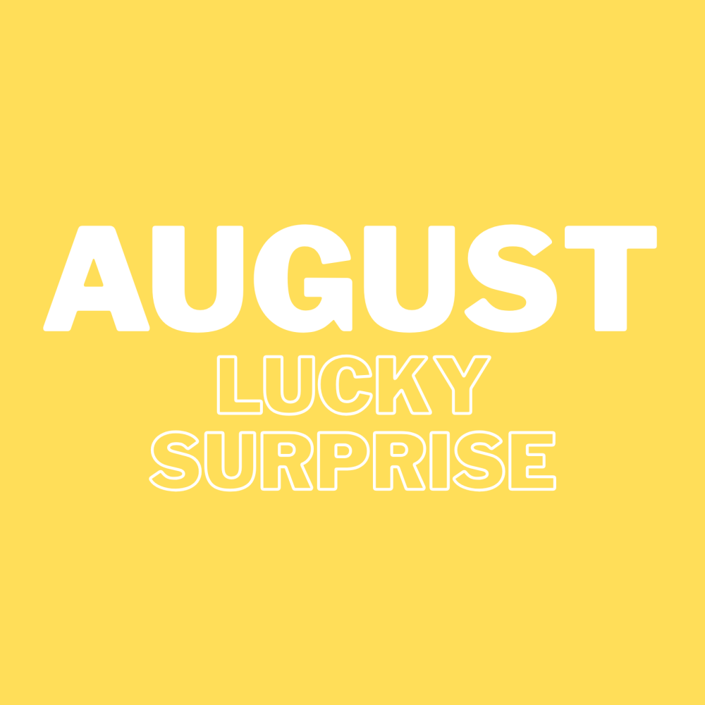 [8b] August Lucky Surprise