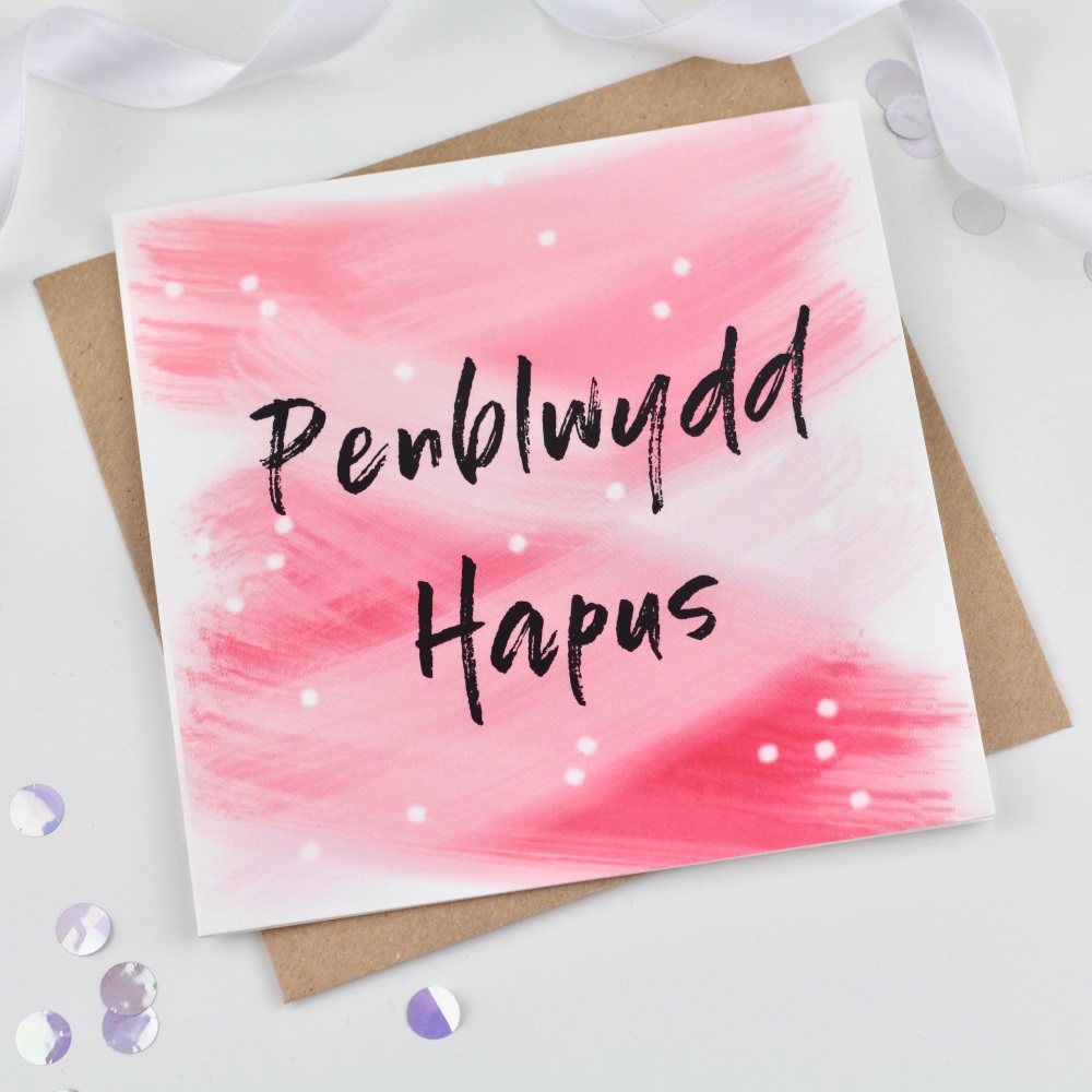 Penblwydd hapus card, cerdyn penblwydd, welsh birthday cards