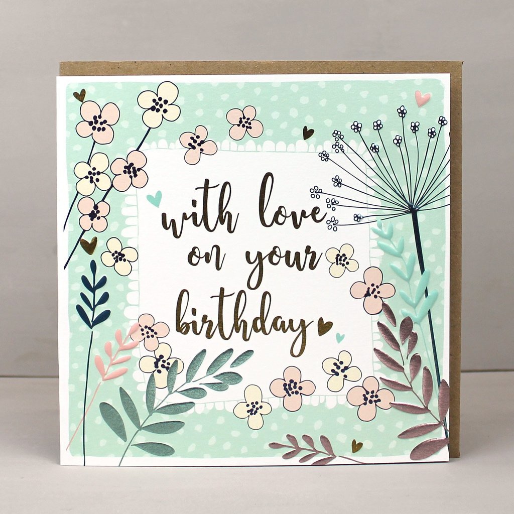 With love on your birthday card, birthday love card