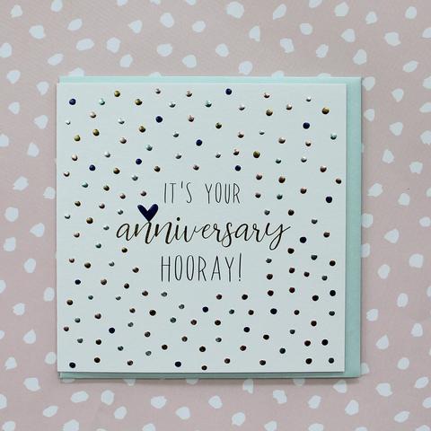It's your Anniversary hooray! - Card