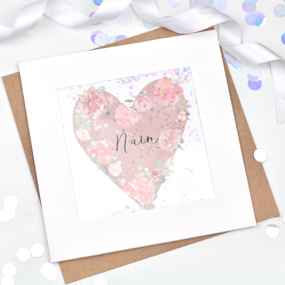 Floral Heart  - Nain - Confetti Card