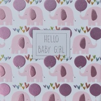 Hello Baby Girl - Card