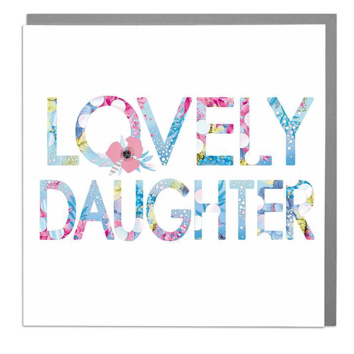 Lovely daughter card, card for daughter, daughter cards