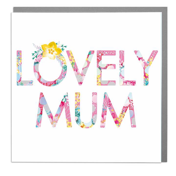 Lovely Mum Card, card for mum