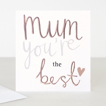 Mum you're the best - Card
