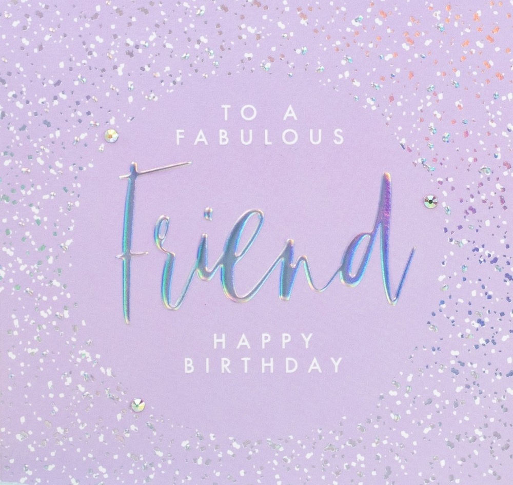 Fabulous Friend Happy Birthday - Card