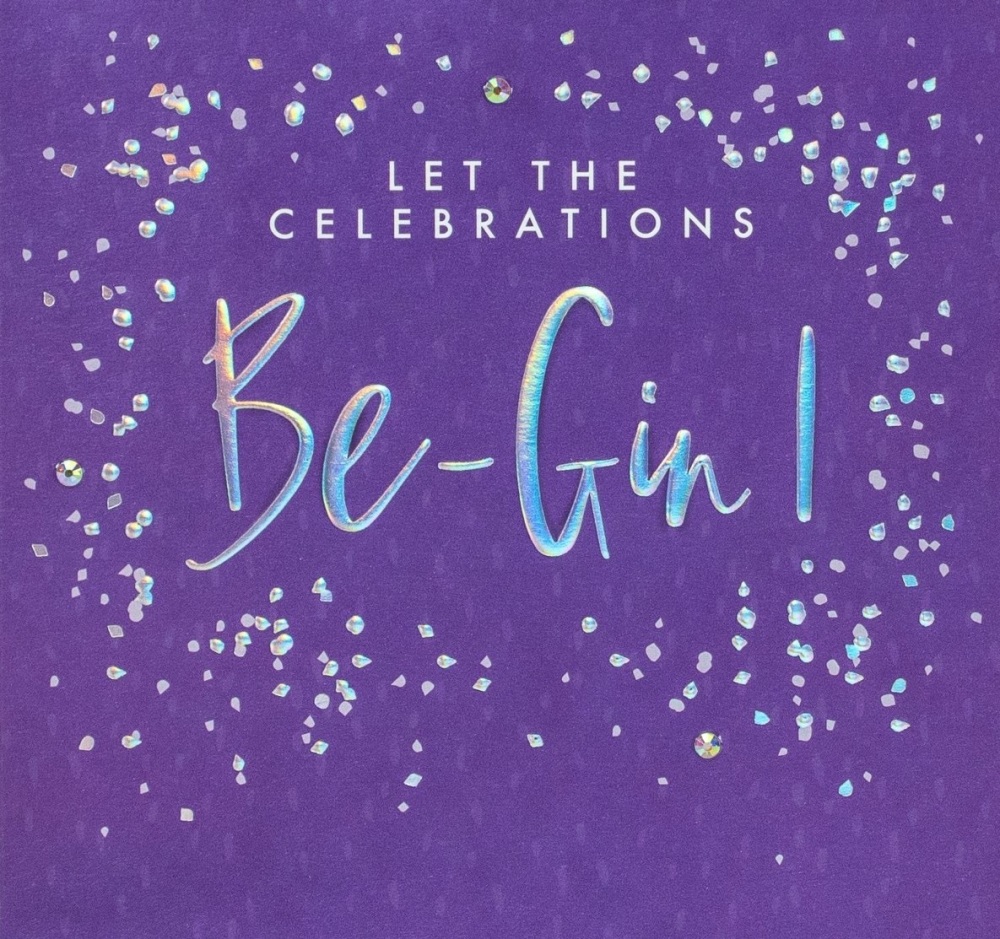 Let the Celebrations Be-gin - Card