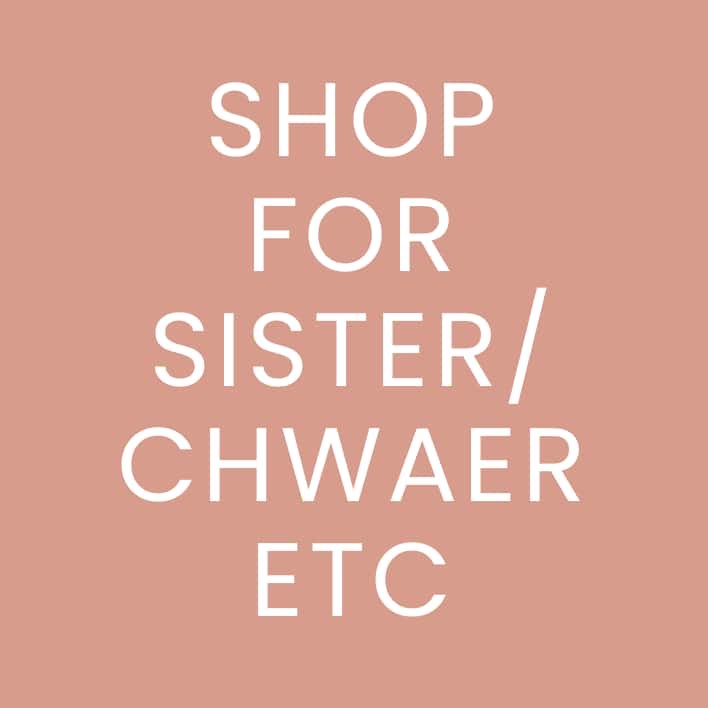 Chwaer/Sister