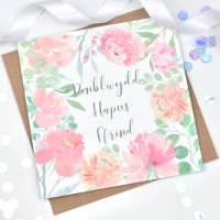 Floral Flourish - Penblwydd Hapus Ffrind  - Card