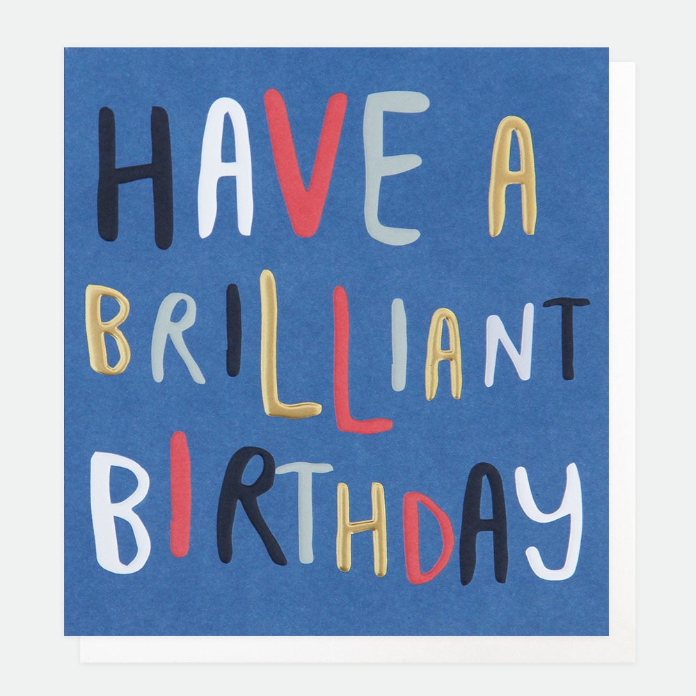Have a Brilliant  Birthday - Card
